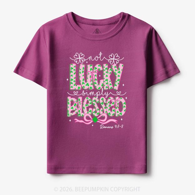 Not Lucky Simply Blessed St Patrick's Day Toddler&Kid's Tees Beepumpkin