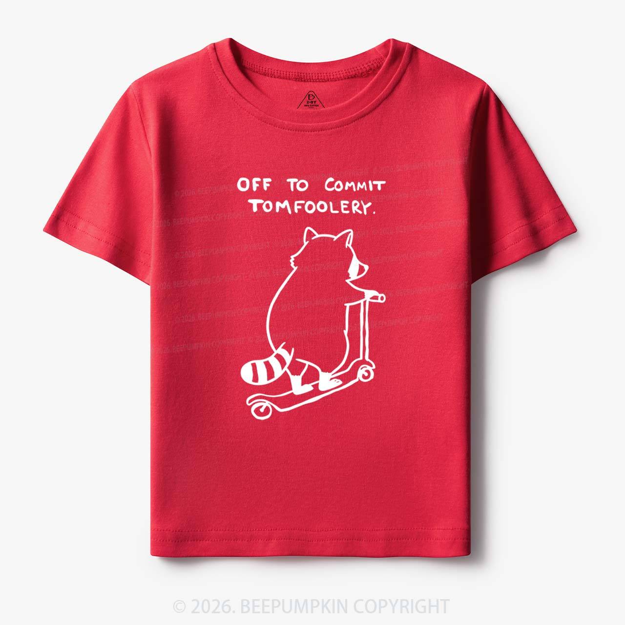 Off To Commit Tom Foolery Silly Raccoon Toddler&Kid's Tees