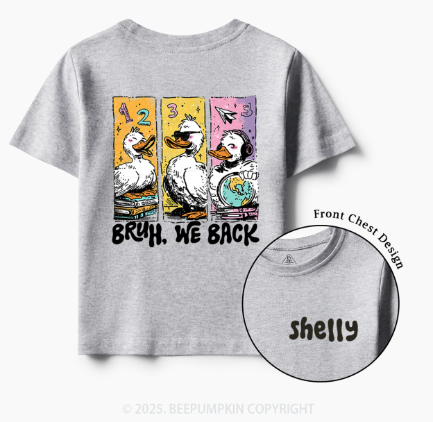 Personalized Bruh, We Back Kindergarten Toddler&Kid's Tees Beepumpkin