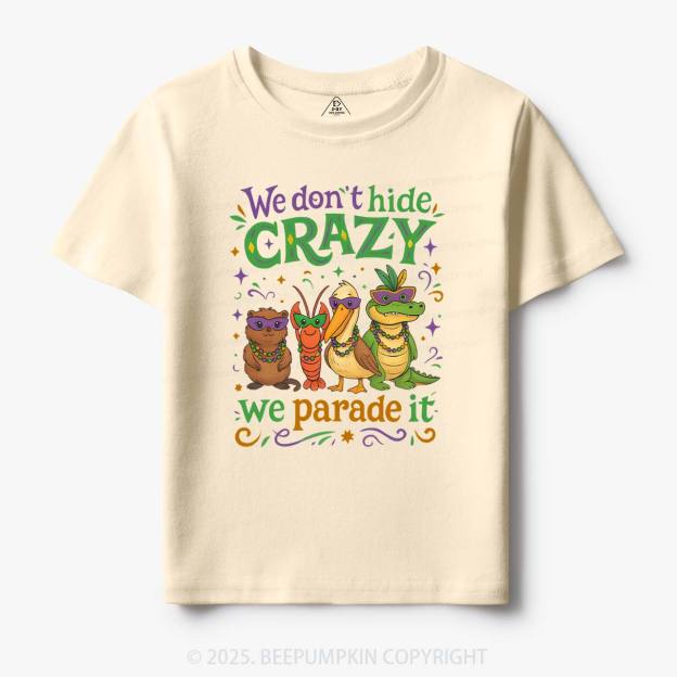 We Parade It Kids Mardi Gras Toddler&Kid's Tees Beepumpkin