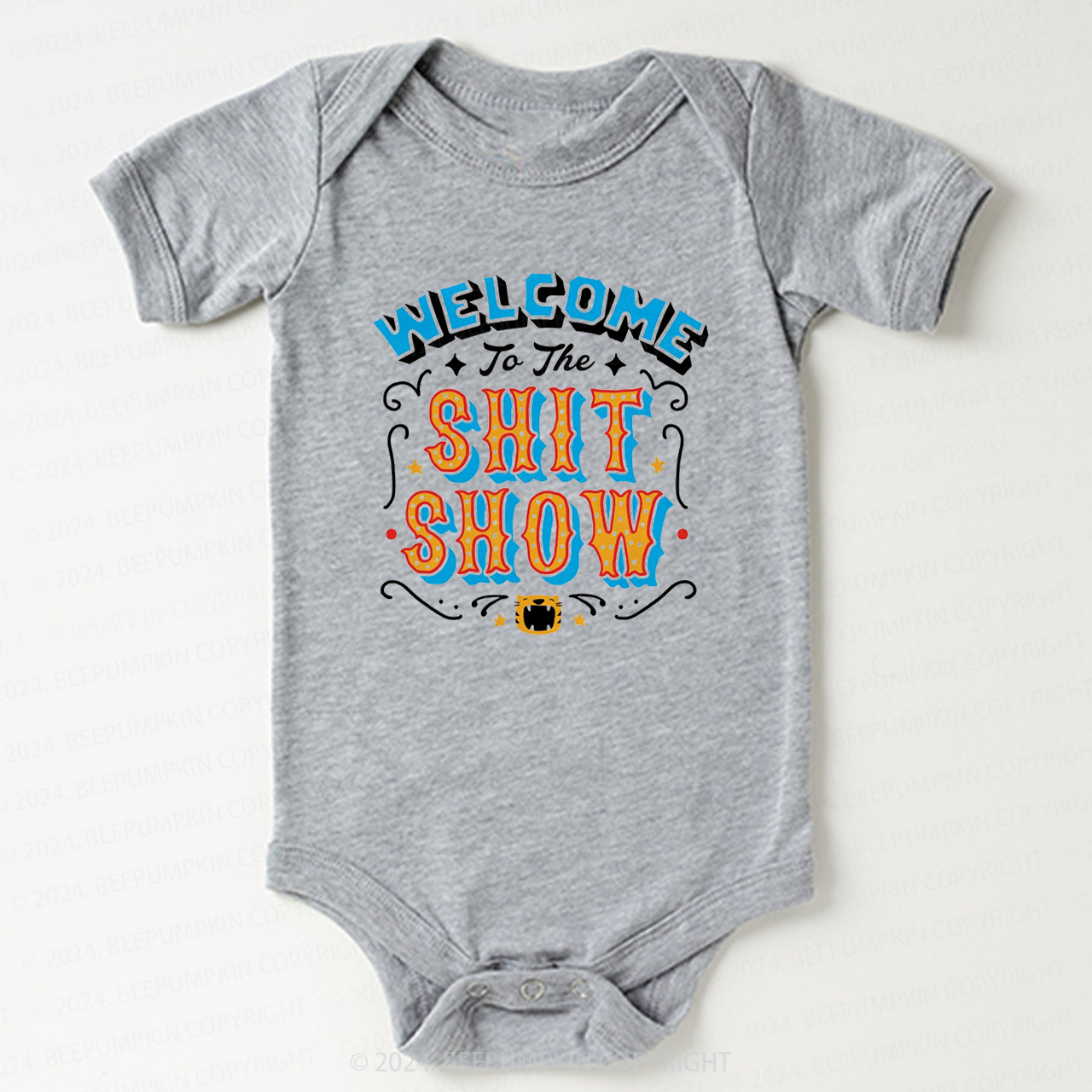 Welcom To Shit Show Baby Bodysuit 7