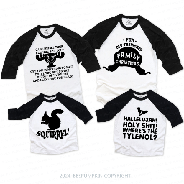 Christmas Party Picture You Serious Clark Family Matching Raglan Sleeves T-Shirts Beepumpkin 