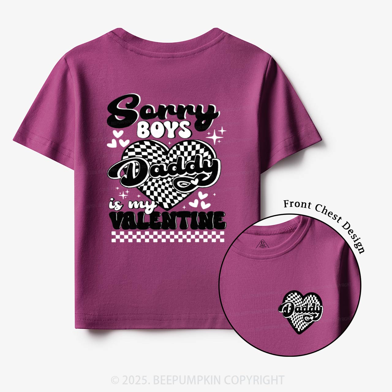 Sorry Boys Daddy Is My Valentine Toddler&Kid's Tees Beepumpkin