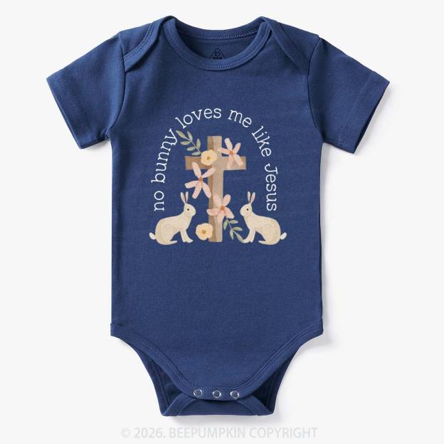 No Bunny Loves Me Like Jesus Baby Bodysuit