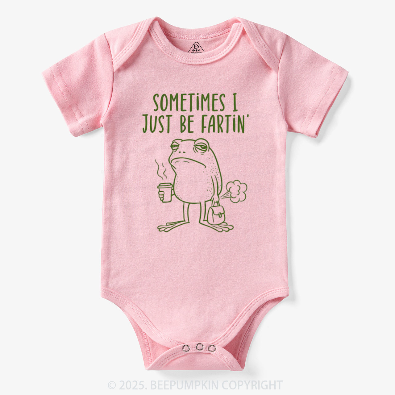 Sometimes I Just Be Fartin' Bodysuit Beepumpkin 7