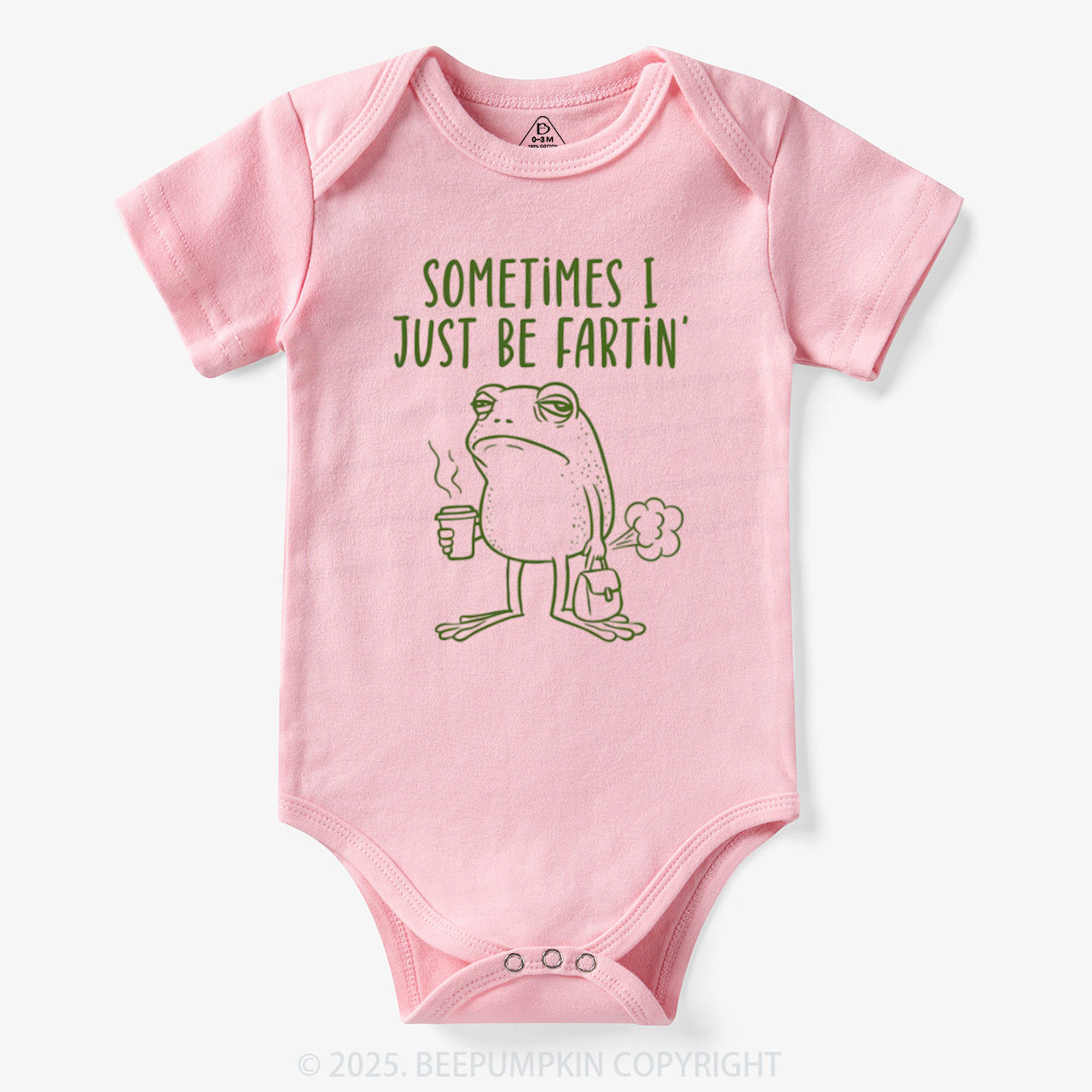 Sometimes I Just Be Fartin' Bodysuit Beepumpkin 7