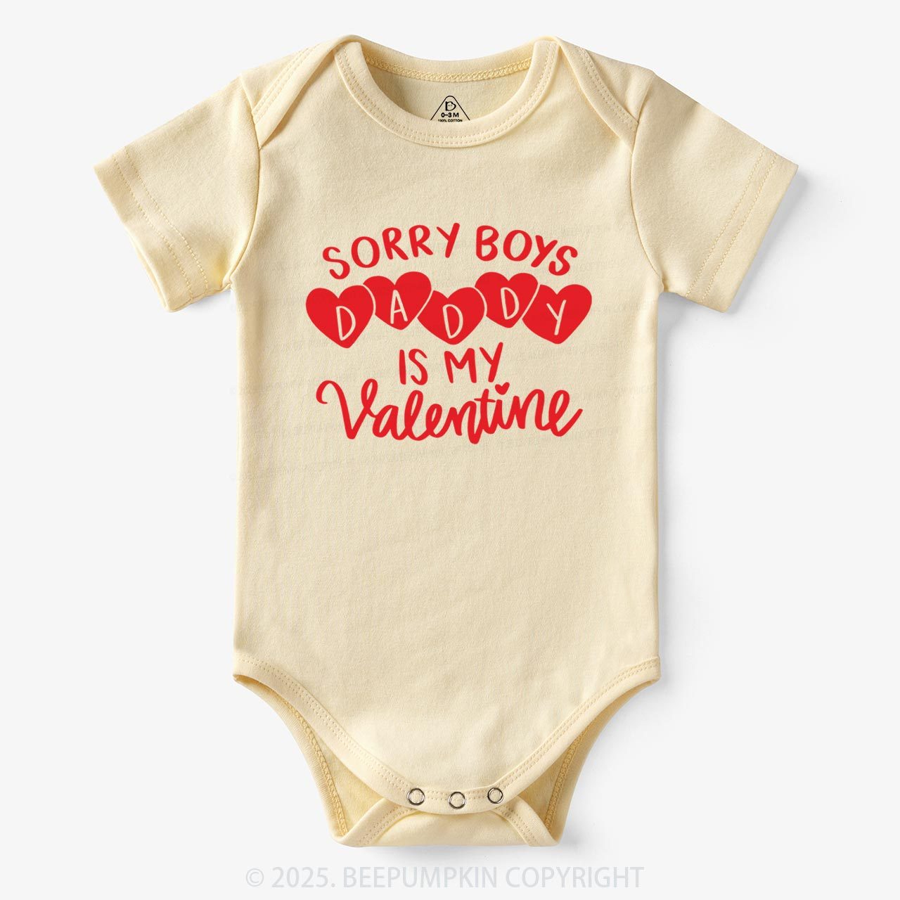 Sorry Boys Daddy Is My Valentine Bodysuit Beepumpkin