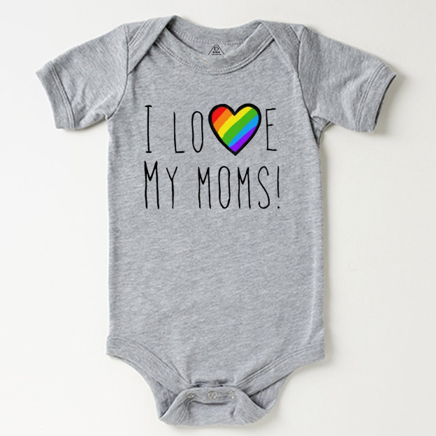 I Love My Moms! LGBTQ Bodysuit Beepumpkin