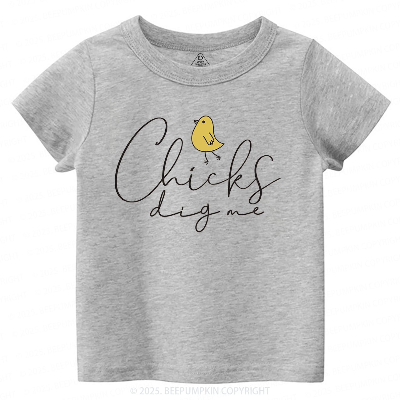 Chicks Dig Me Toddler&Kid's Tees Beepumpkin