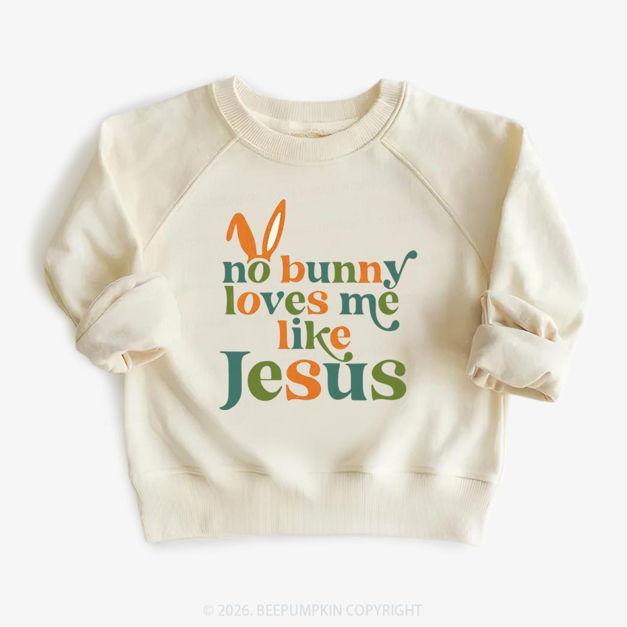 No Bunny Loves Me Like Jesus Easter Kid's Sweatshirt