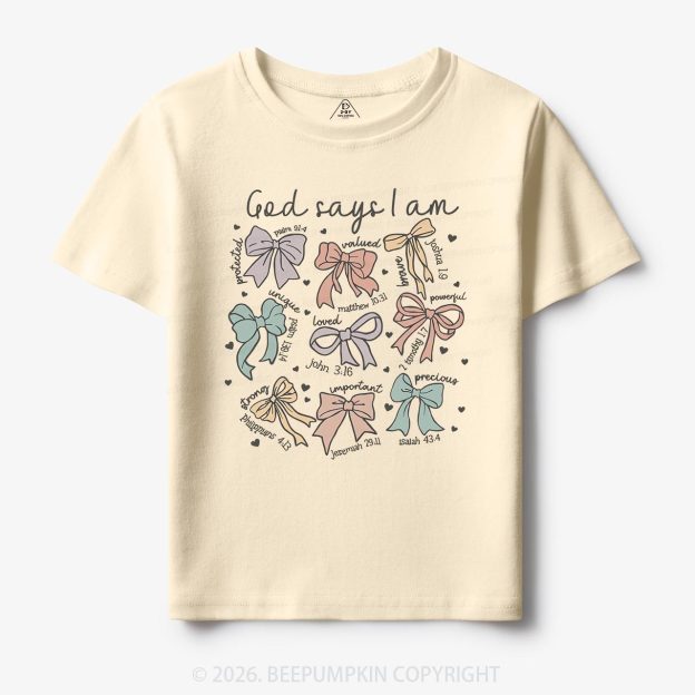 Jesus Gifts God Says I Am Girl Toddler&Kid's Tees