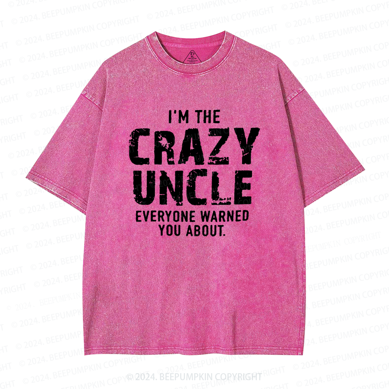 I'm The Crazy Uncle Everyone Warned You About Uncle Washed T-Shirts 