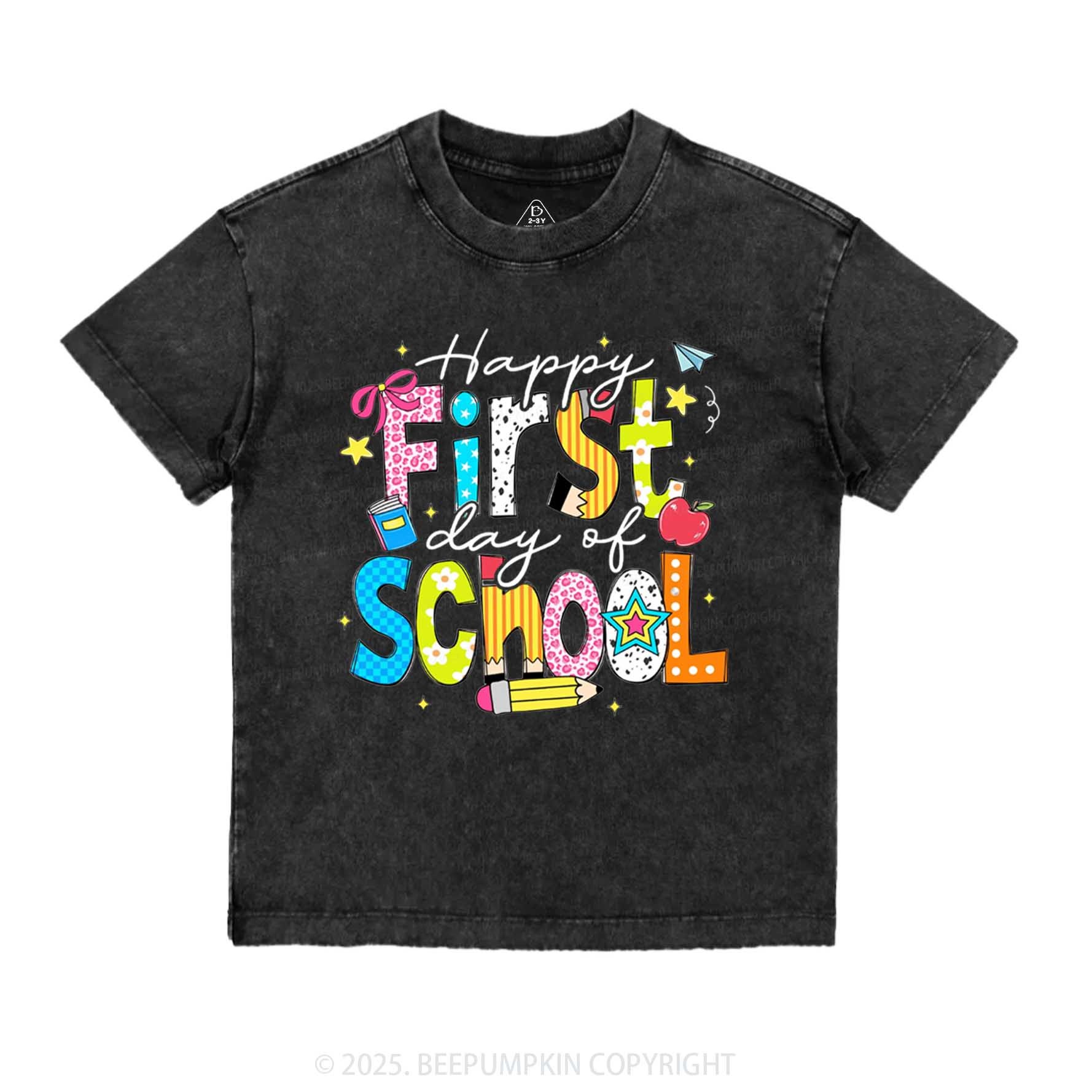Happy First Day Of School Toddler&Kids Washed Tees