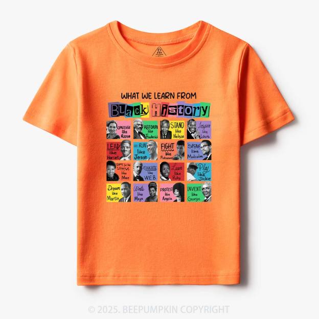 What We Learn From Black History Toddler&Kid's Tees Beepumpkin