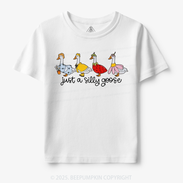 Just A Silly Goose Toddler&Kid's Tees Beepumpkin