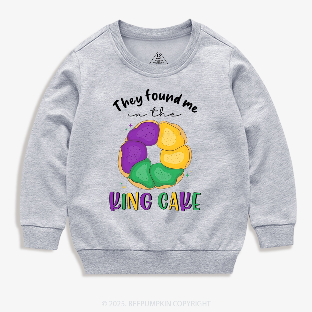 They Found Me In The King Cake Kid's Sweatshirt