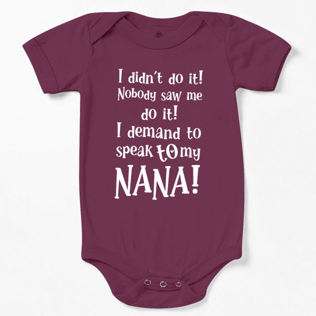 Personalized I Demand To Speak To My Nana Bodysuit Beepumpkin
