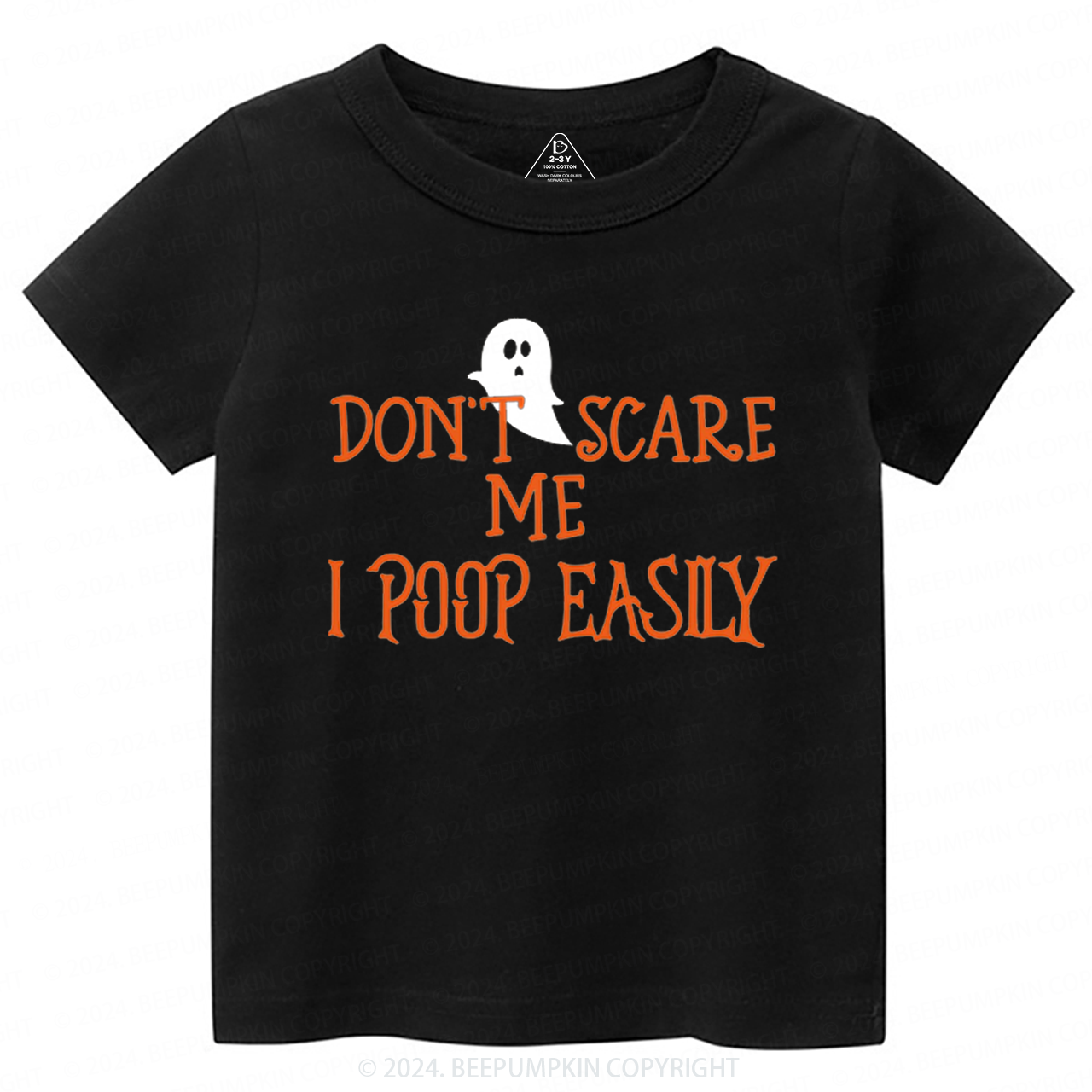 Don't Scare Me I Poop Easily Toddler&Kids Tees 