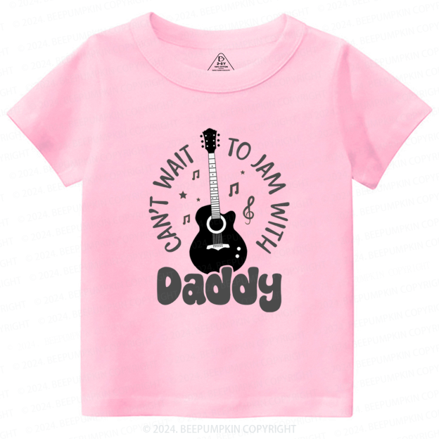Can't Wait To Jaim With Daddy Toddler&Kids Tees 8
