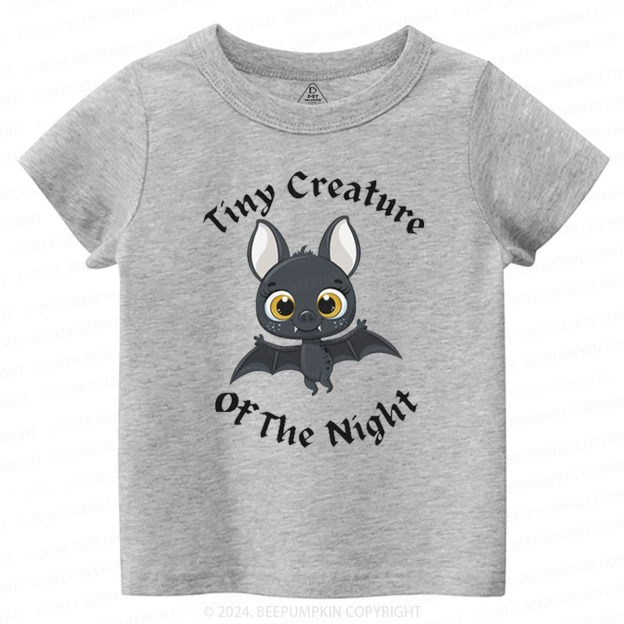 Tiny Creature Of The Night Toddler&Kids Tees 