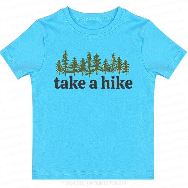 Take A Hike Toddler&Kids Tees 