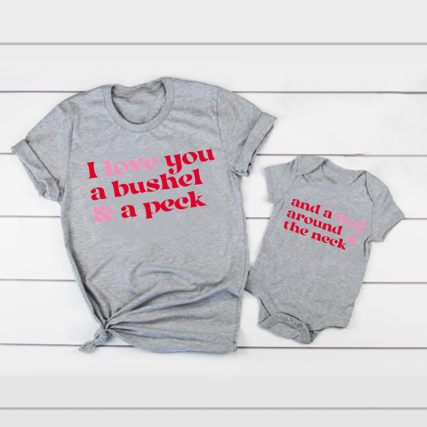 I Love You a Bushel and a Peck Mom&Me Shirt