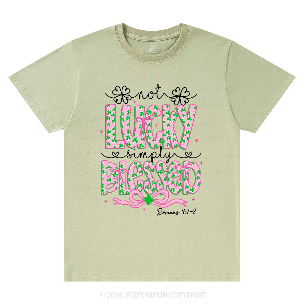 Not Lucky Simply Blessed St Patrick's Day T-Shirts Beepumpkin