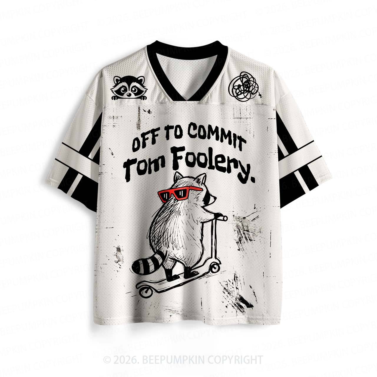 Off To Commit Tom Foolery Silly Raccoon Toddler&Kid's Sport Jersey