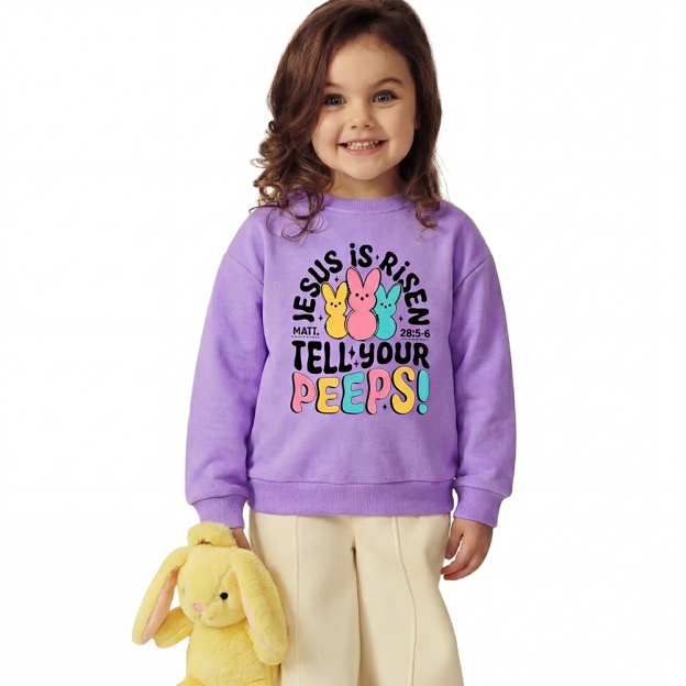 Jesus Is Risen Tell Your Peeps Easter Kid's Sweatshirt