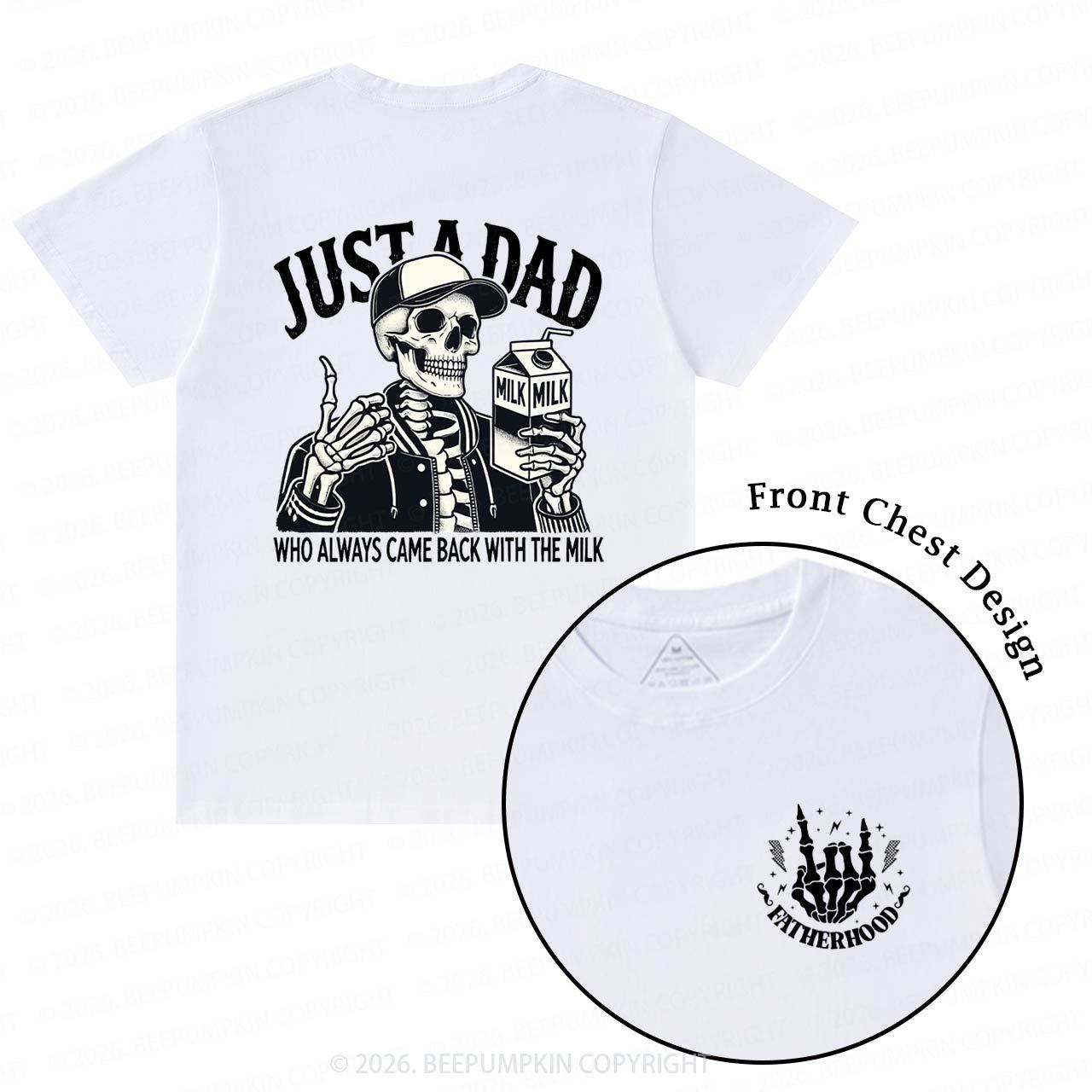 Just A Dad Who Always Came Back With The Milk T-Shirts