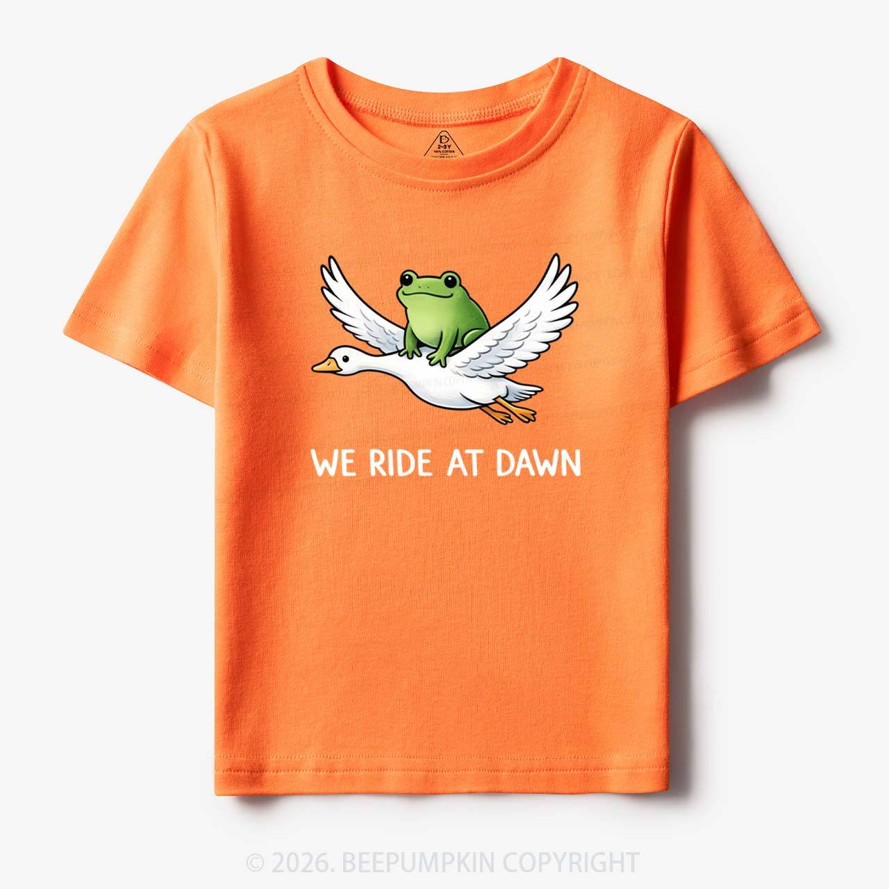 We Ride at Dawn Toddler&Kid's Tees
