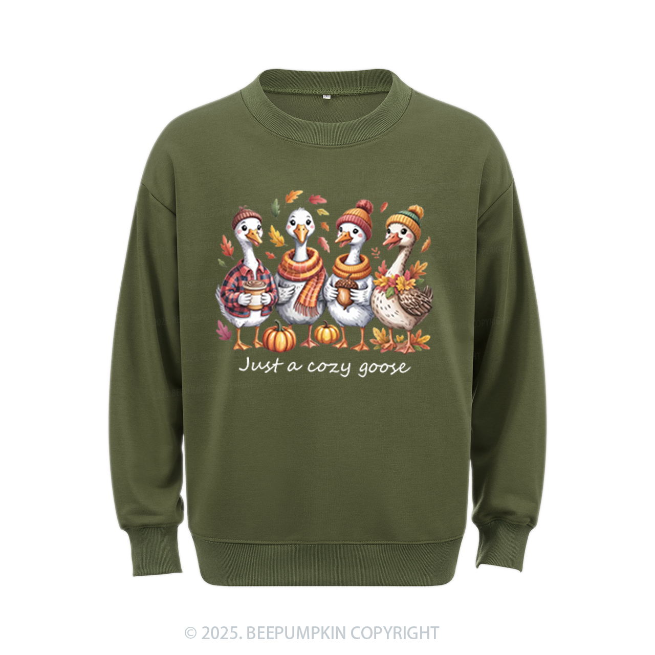 Just a Cozy Goose Sweatshirt Beepumpkin