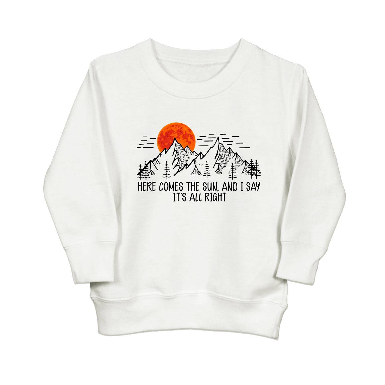 Here Comes The Sun Kids Sweatshirt