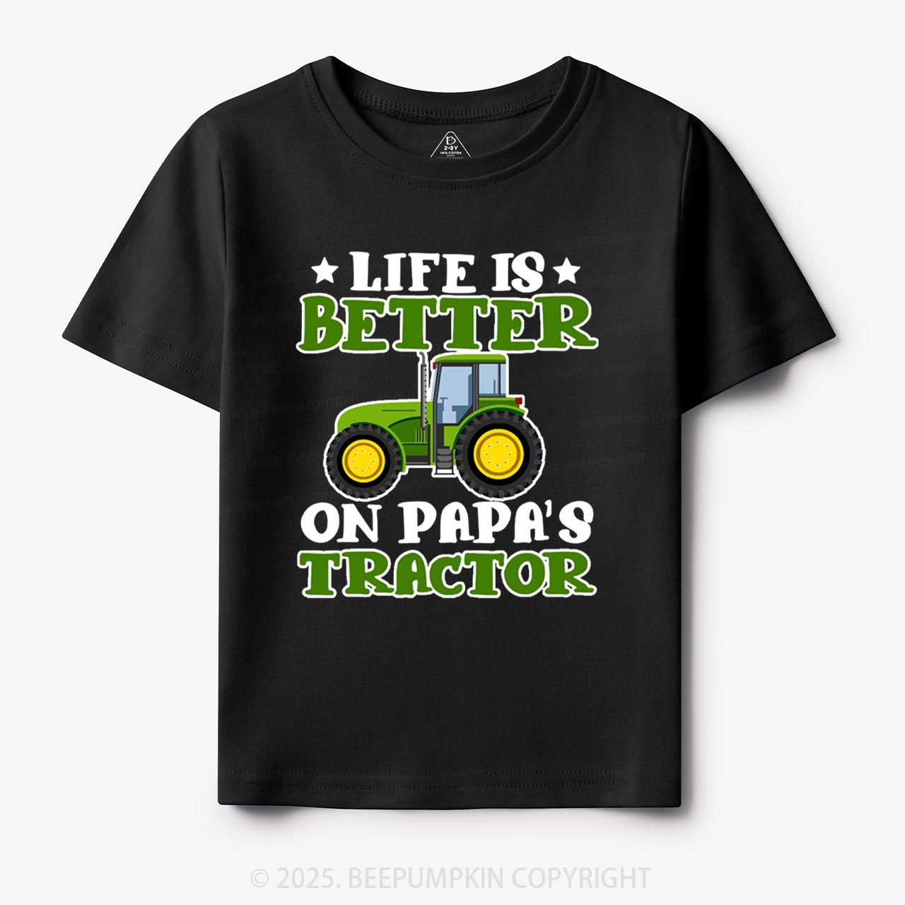 Life Is Better On Papa's Tractor Toddler&Kid's Tees Beepumpkin