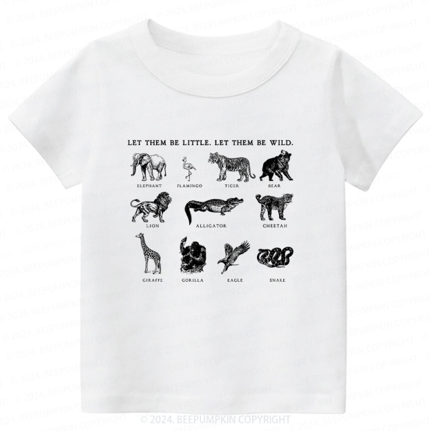 Let Them Be Wild Toddler&Kids Tees 