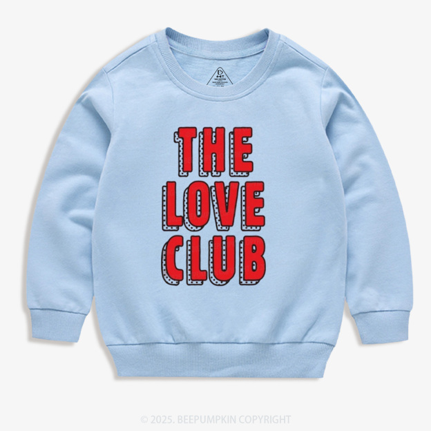The Love Club Valentine's Day Kid's Sweatshirt