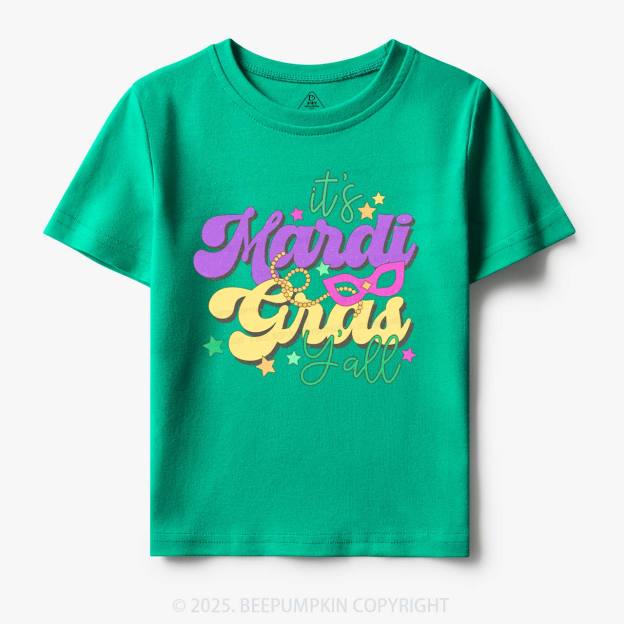 It's Mardi Gras Y'all Toddler&Kid's Tees Beepumpkin