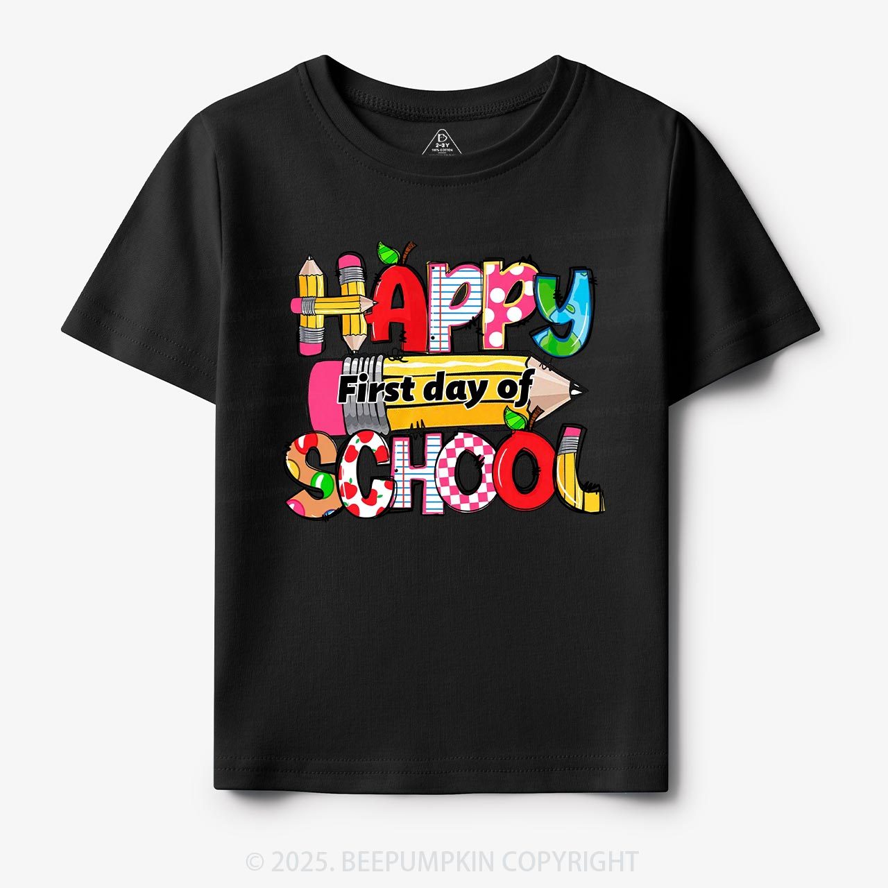 Happy First Day Of School Toddler&Kid's Tees Beepumpkin