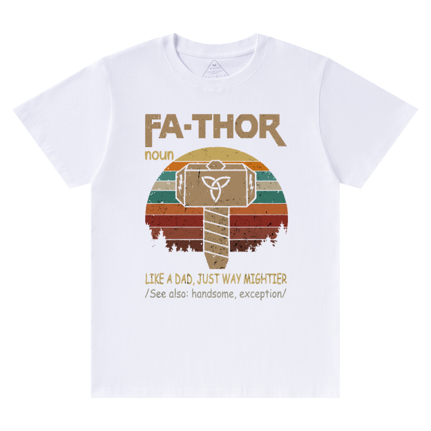 Fa-Thor Dad T-shirt