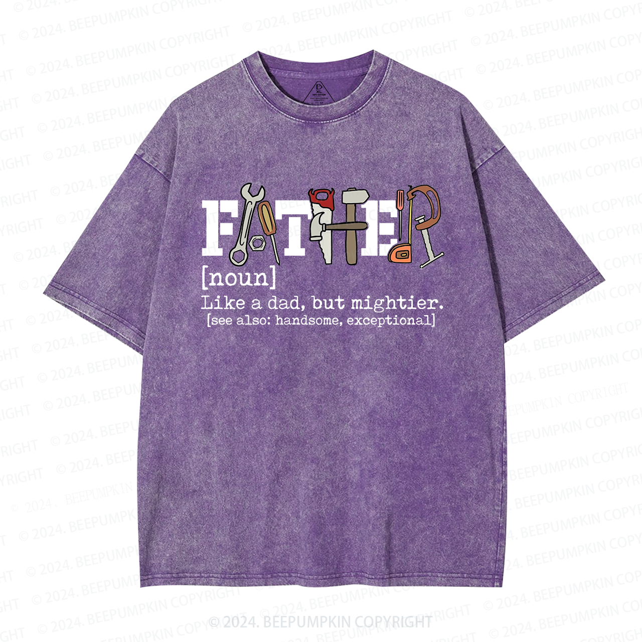 Father Like A Dad But Mightier Washed T-Shirts 