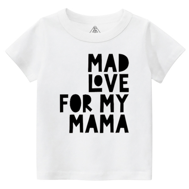Mad Love For My Mama Toddler&Kid's Tees Beepumpkin
