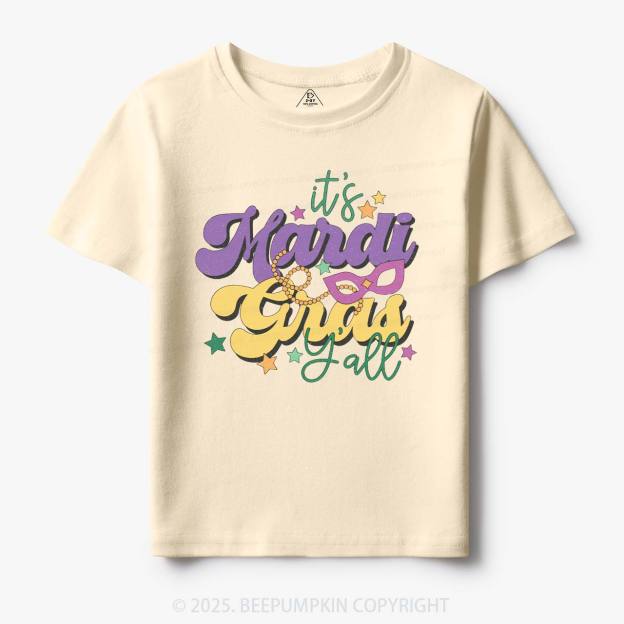 It's Mardi Gras Y'all Toddler&Kid's Tees Beepumpkin