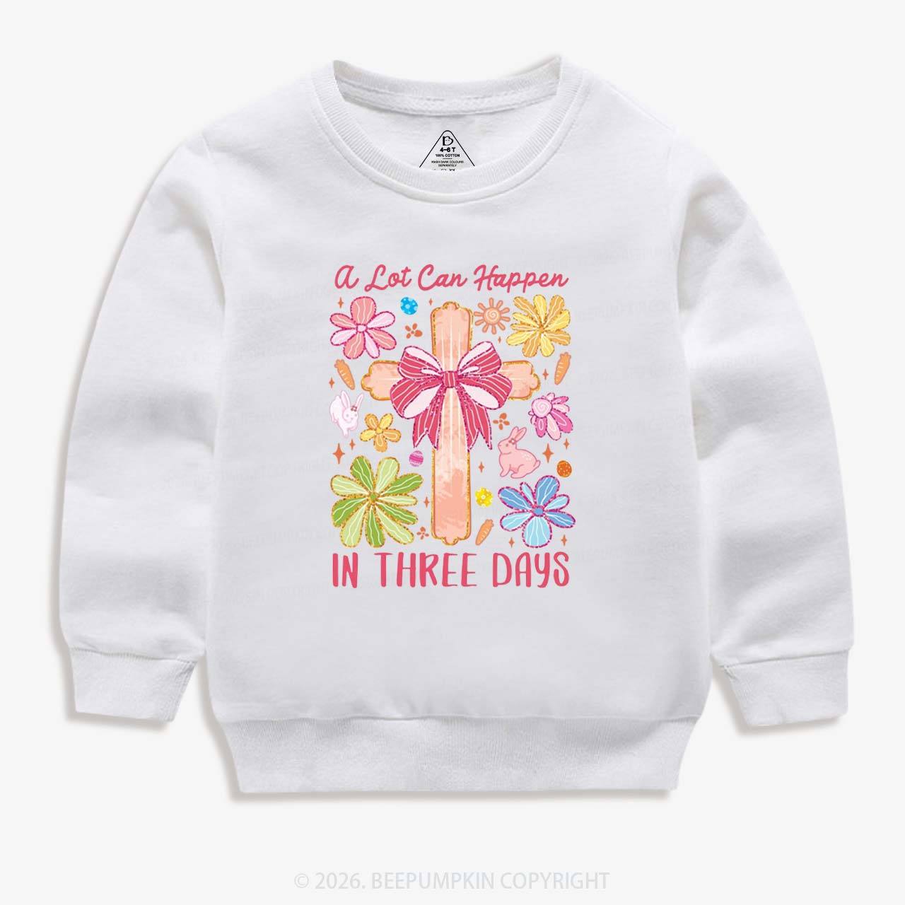 A Lot Can Happen In Three Days Kid's Sweatshirt