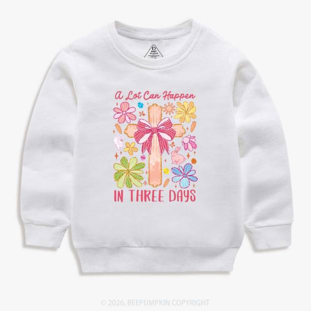 A Lot Can Happen In Three Days Kid's Sweatshirt