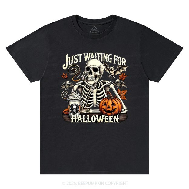 Just Waiting For Halloween T-Shirts Beepumpkin