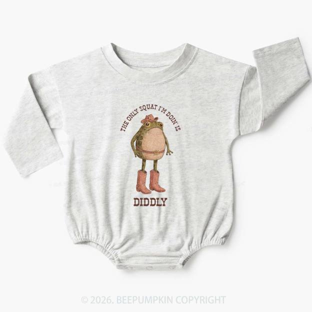 The Only Squat I'm Doin' Is Diddly Baby Bubble Romper