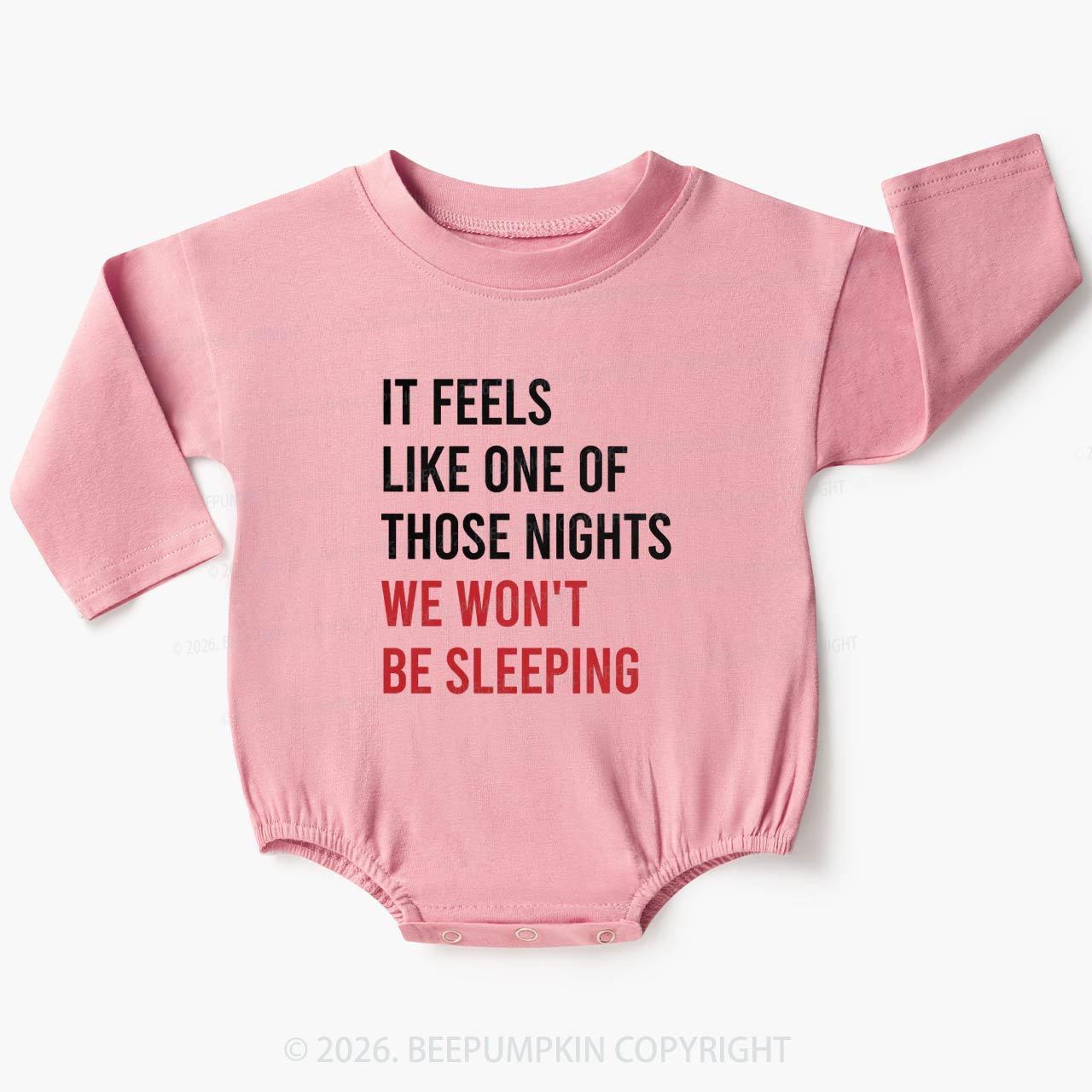 It Feels Like One Of Those Nights We Won't Be Sleeping Baby Bubble Romper