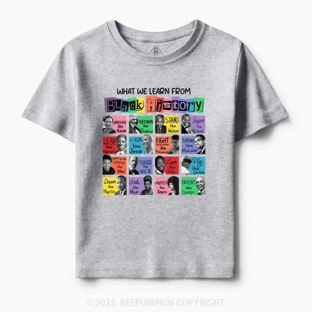What We Learn From Black History Toddler&Kid's Tees Beepumpkin
