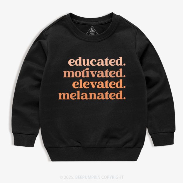 Educated Motivated Melanated  Kid's Sweatshirt