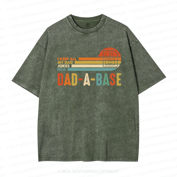 I Keep All My Dad Jokes In Dad A Base Boat Washed T-Shirts 